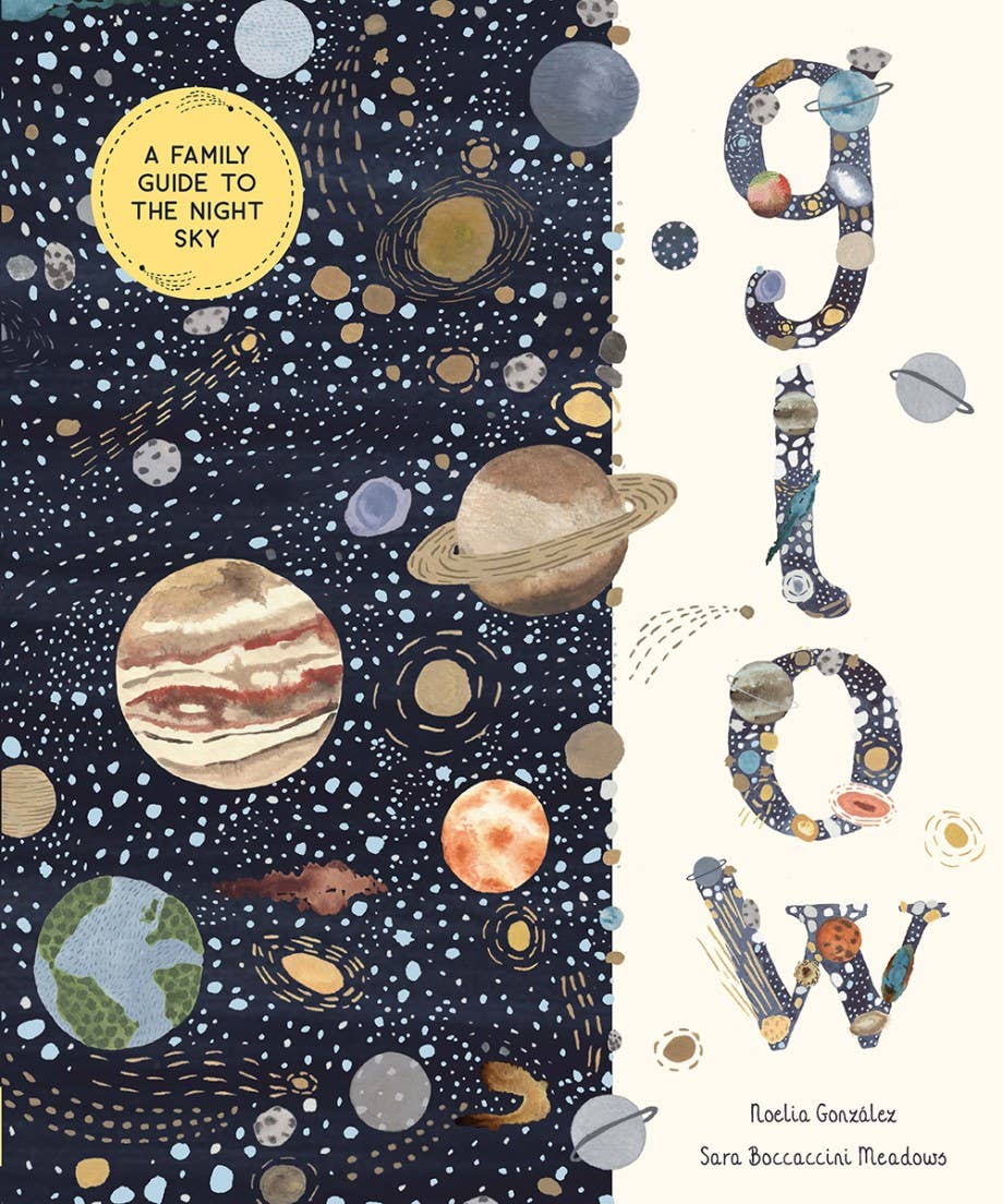 Book cover with space-themed illustrations and 'Glow A Family Guide to the Night Sky' text on a dark background