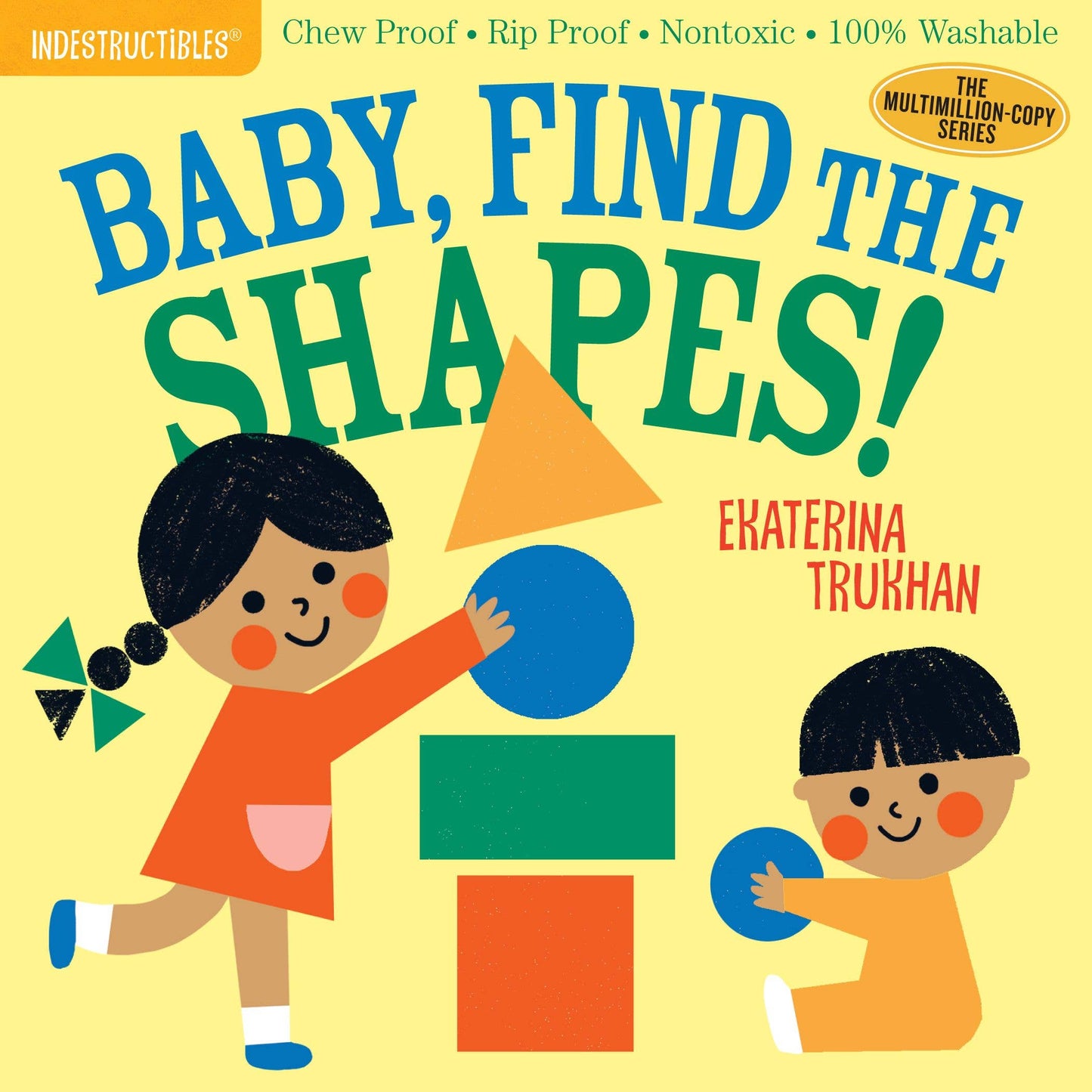 Baby, Find the Shapes!: Indestructibles