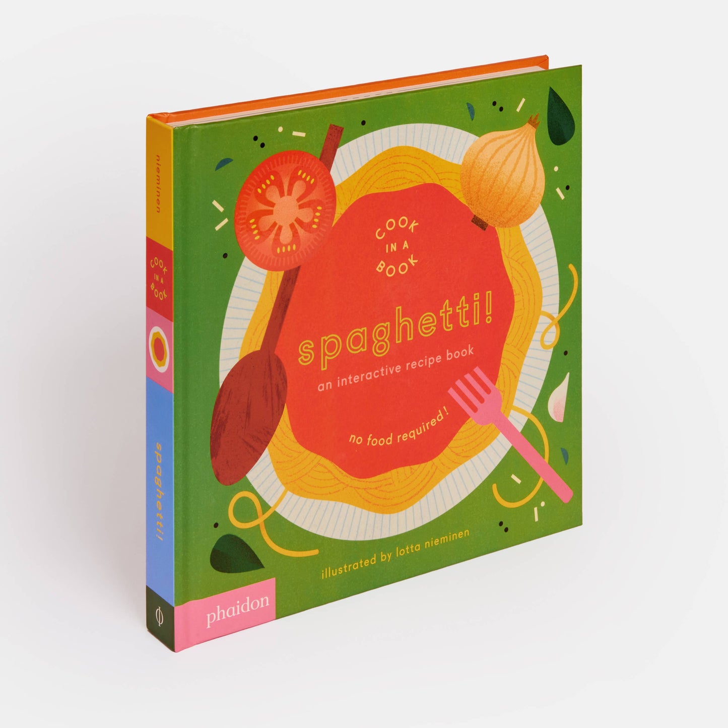 Spaghetti!: An Interactive Recipe Book.