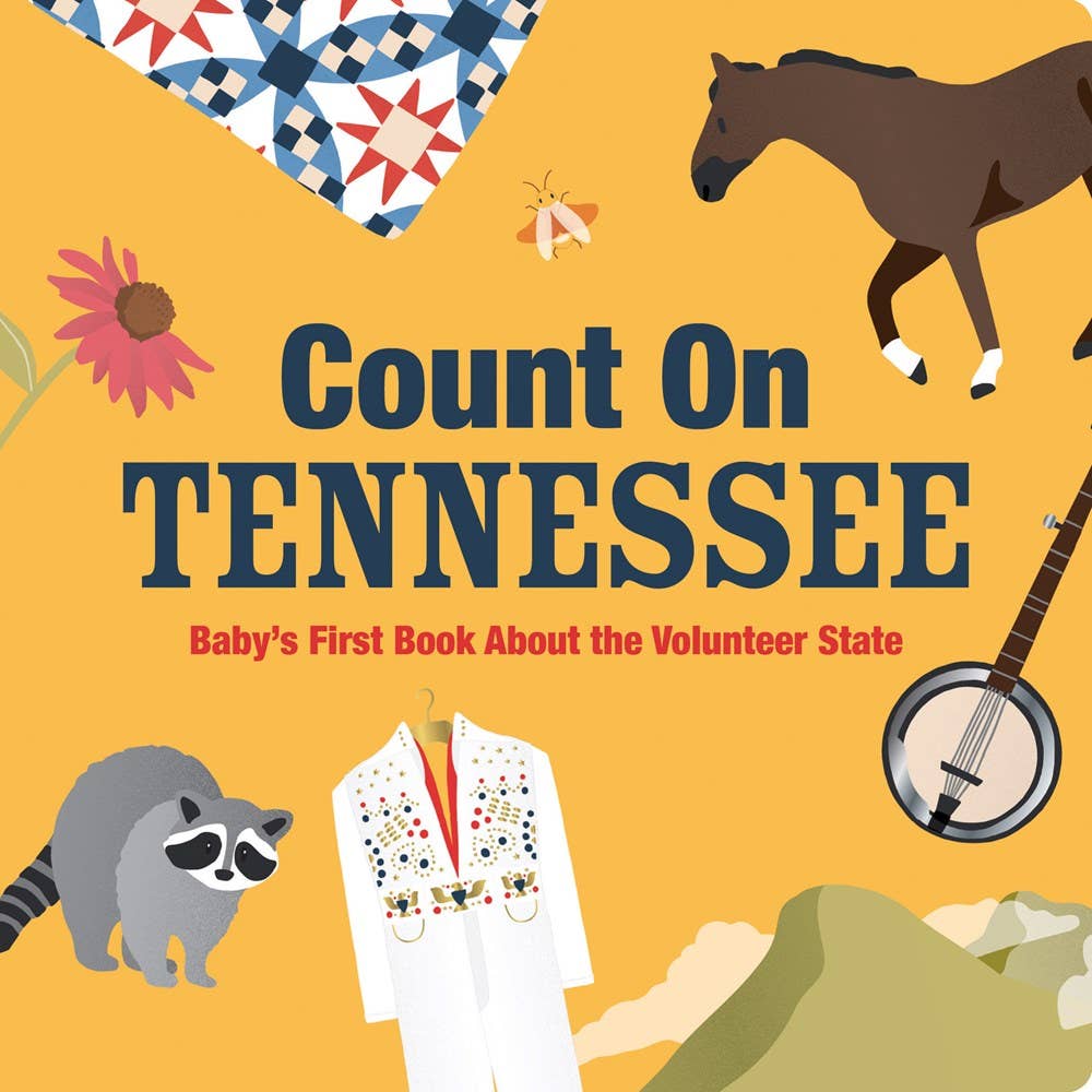 Count On Tennessee : Baby’s First Book About the Volunteer