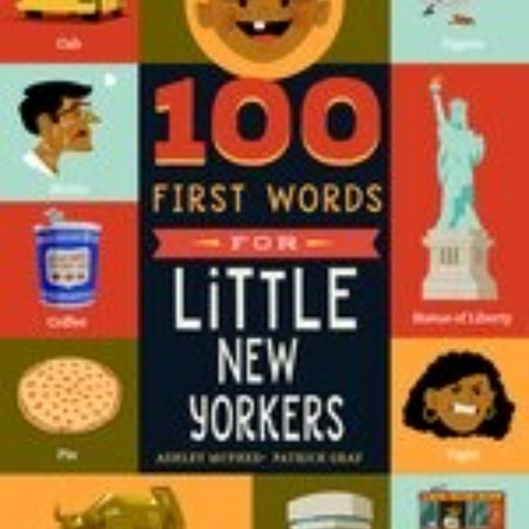 100 First Words for Little New Yorkers