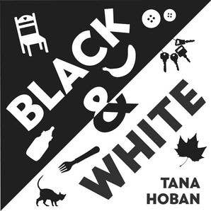 Book cover of 'Black & White' by Tana Hoban with black and white illustrations on a black and white background.