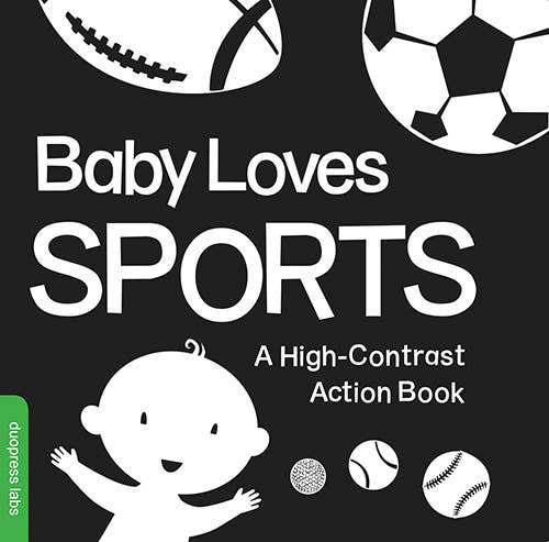 Cover of the book 'Baby Loves Sports' featuring illustrations of a baby with various sports equipment and items, such as a soccer ball, basketball, and baseball.