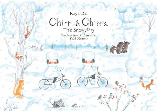 Book cover of 'Chirri & Chirra: The Snowy Day' with winter scene illustration.