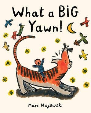 Book cover of 'What a BIG Yawn!' by Marc Majewski with a tiger and child illustration.