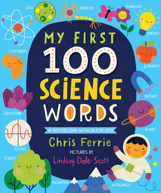 Book cover of 'My First 100 Science Words' with colorful illustrations and text.