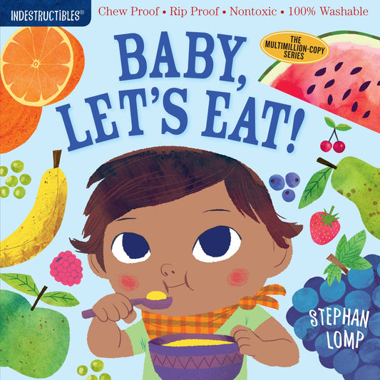 Baby, Let's Eat! : Indestructibles