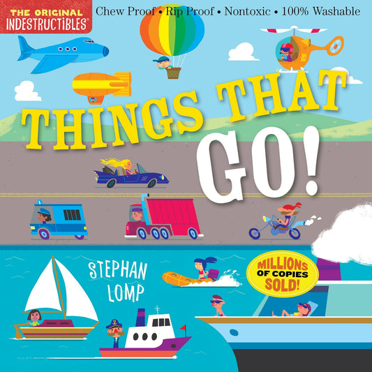 Things That Go! : Indestructibles