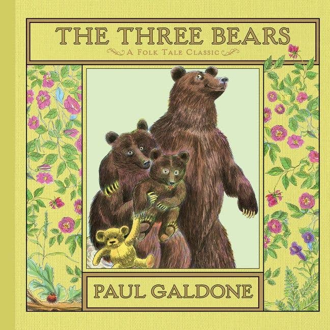 The Three Bears book cover by Paul Galdone, featuring an illustration of the three bears with a small teddy bear on a light green background, framed by floral borders and a yellow cover design.