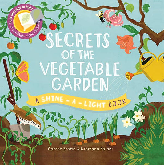 Vegetable Garden: Shine-A-Light