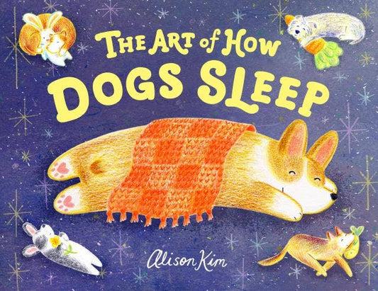 Book cover of 'The Art of How Dogs Sleep' with a dog sleeping under a blanket on a starry night background.