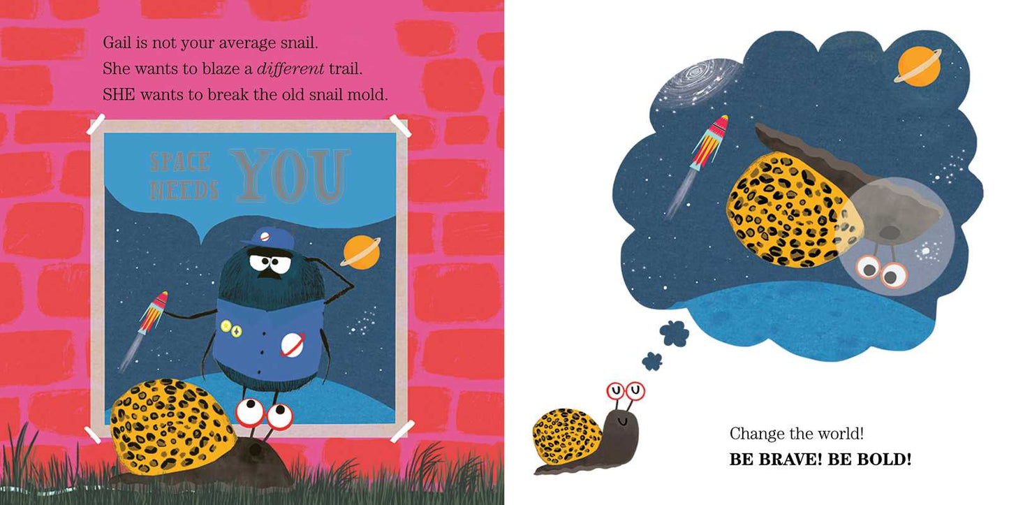 Illustrated book pages with a snail in space-themed outfits and text encouraging bravery.