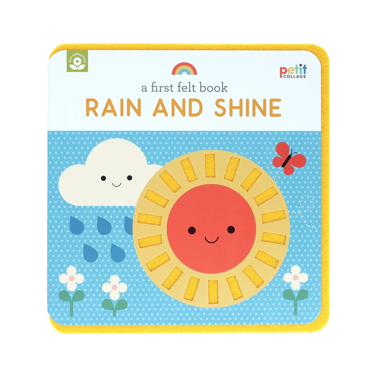 Rain and Shine: A First Felt Book: