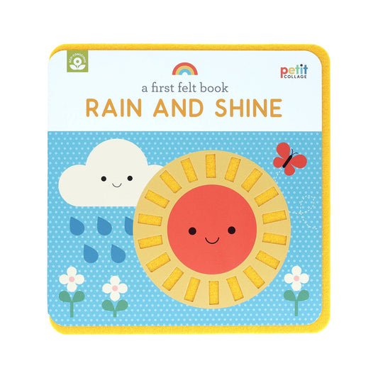 Rain and Shine: A First Felt Book: