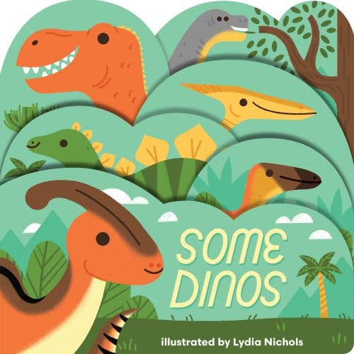 Children's book cover with colorful dinosaur illustrations and 'Some Dinos' text.