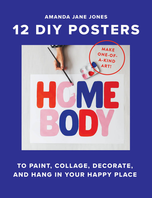 Homebody: 12 DIY Posters