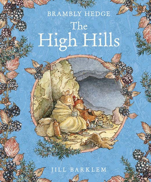 Book cover of 'The High Hills' by Jill Barklem featuring a mouse family surrounded by nature.