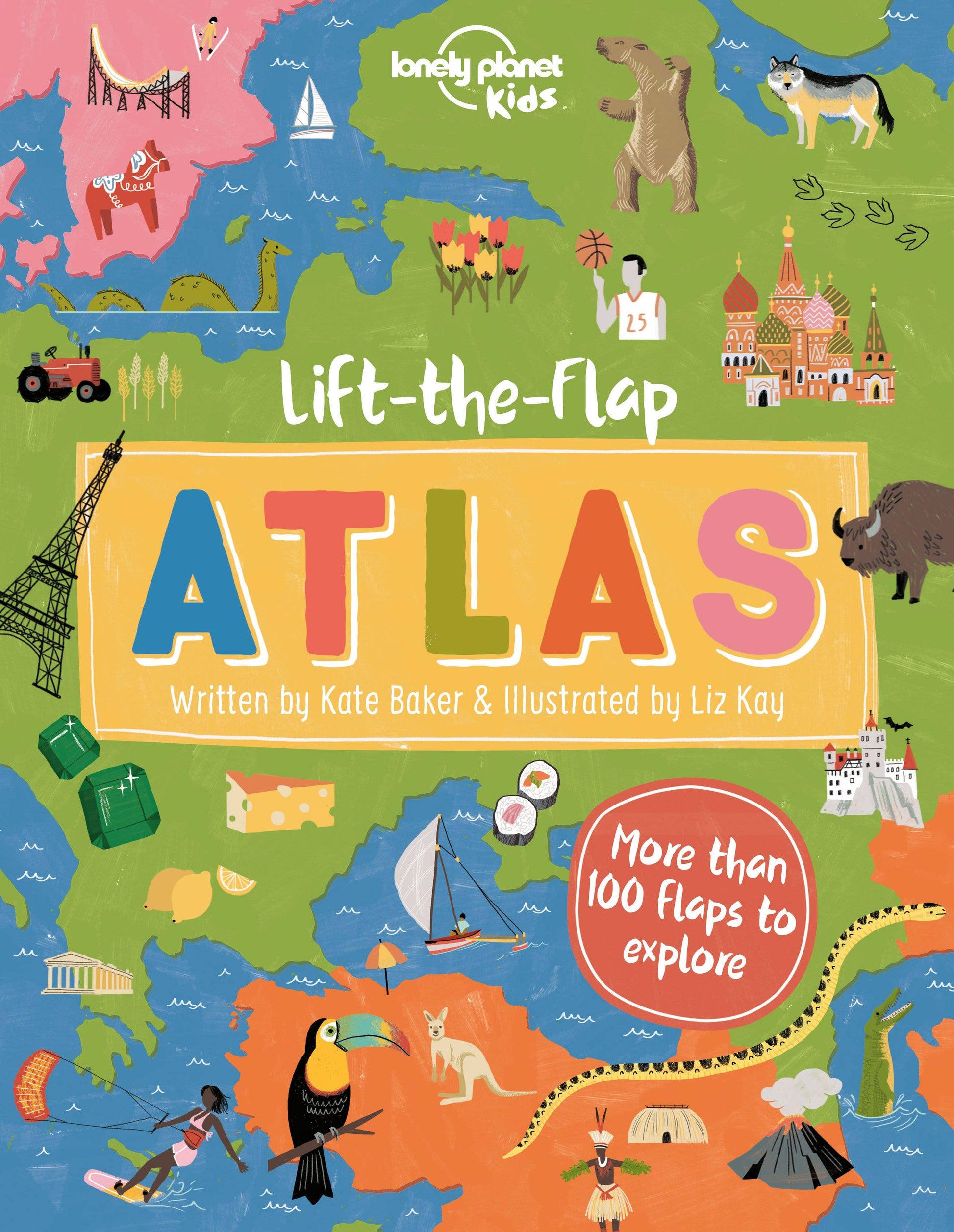 Front cover of the children's book 'Lift-the-Flap Atlas' by Lonely Planet Kids, featuring a colorful illustrated world map with interactive flap elements and playful drawings of landmarks, animals, and travel scenes.