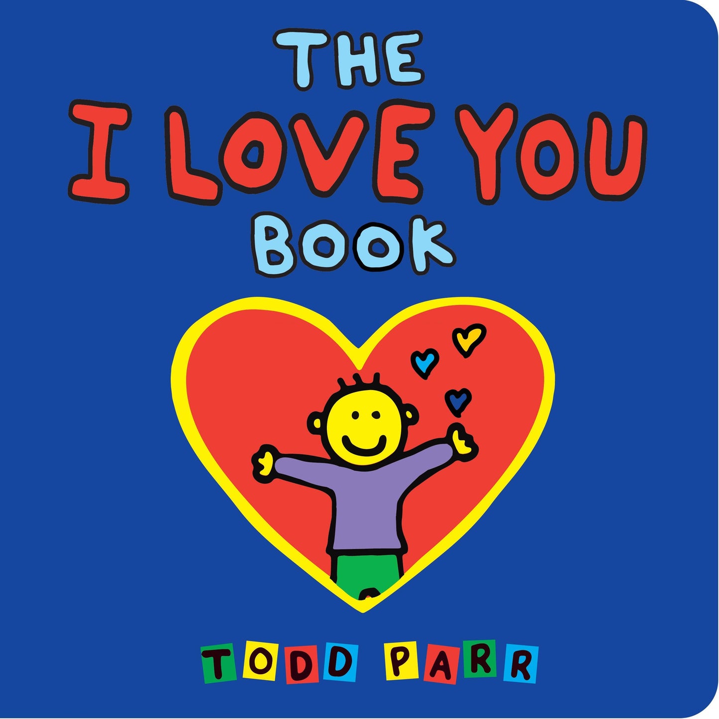 The I LOVE YOU Book (Board Book)