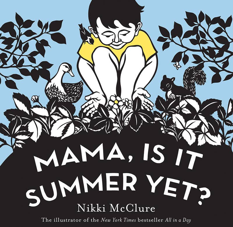 Book cover of 'Mama, Is It Summer Yet?' by Nikki McClure with a child and nature elements.