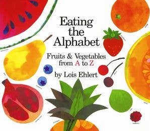 Eating the Alphabet Board Book : Lois Ehlert