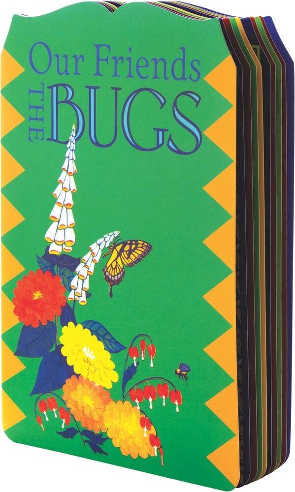 Colorful paperback book titled 'Our Friends the Bugs' with illustrations of flowers and a butterfly.