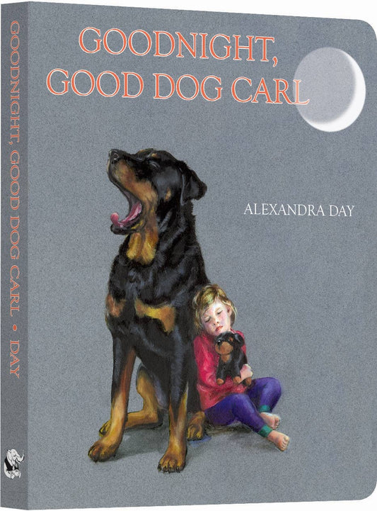Book cover of 'Goodnight, Good Dog Carl' by Alexandra Day with a illustration of a child and dog on a gray background.