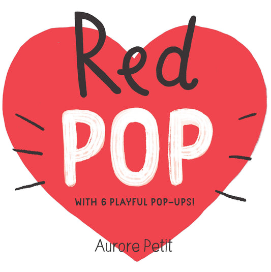 Red Pop - A Pop-Up Board Book