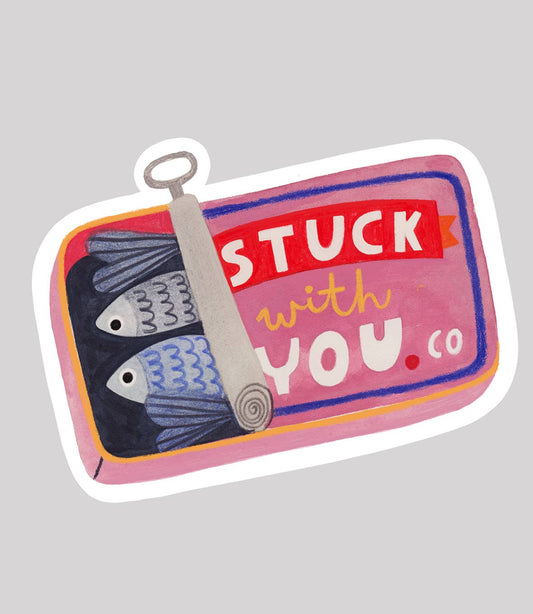 STUCK WITH YOU sticker