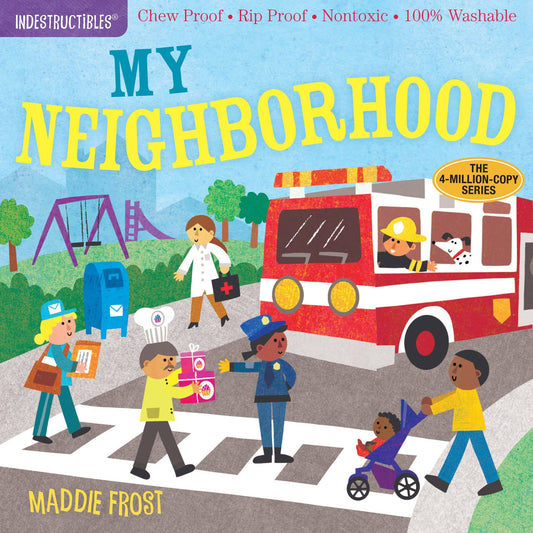 My Neighborhood: Indestructibles