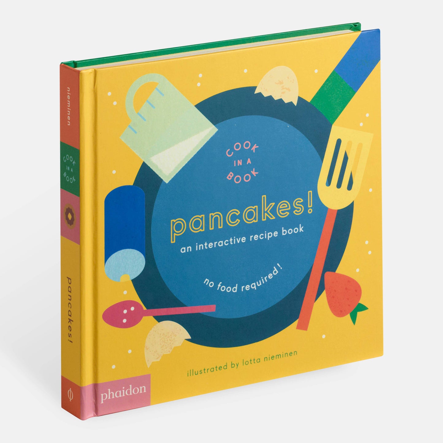 Pancakes!: An Interactive Recipe Book.