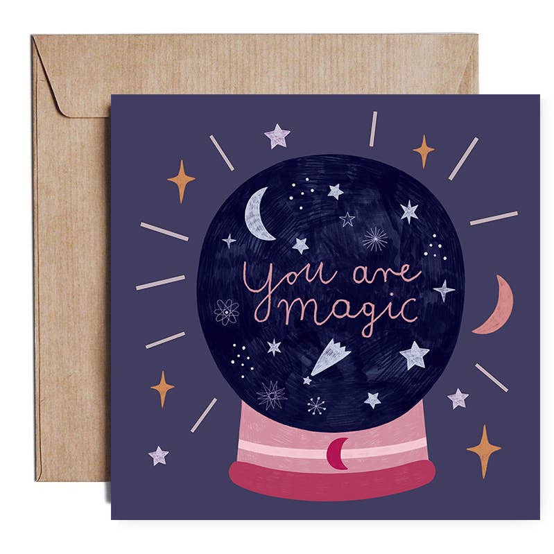 You Are Magic Greeting Card