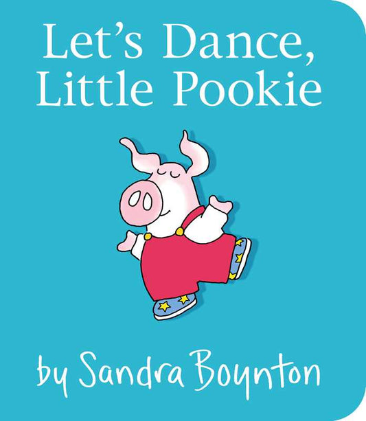 Book cover of 'Let's Dance, Little Pookie' with a cartoon pig character on a blue background.