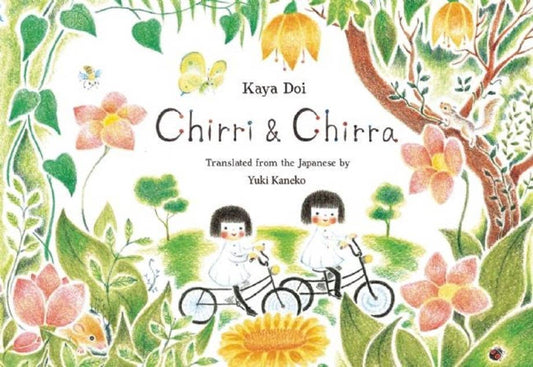 Book cover of 'Chirri & Chirra' with illustrations of two children on a bicycle and flowers.