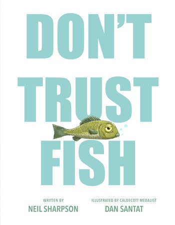 Book cover of 'Don't Trust Fish' with a fish illustration and author names.