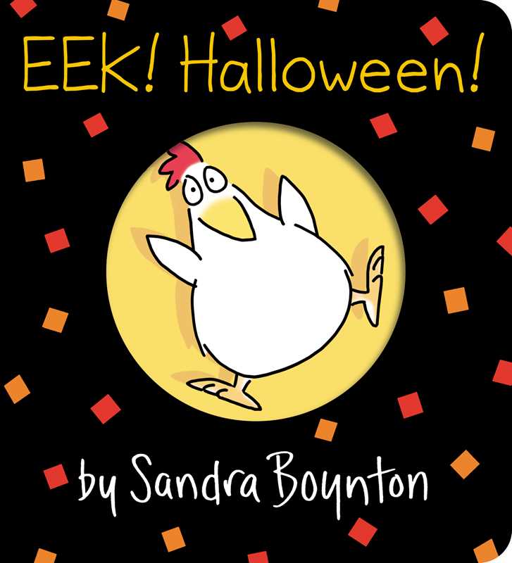 Cover of the board book 'Eek! Halloween!' by Sandra Boynton, featuring an illustration of a chicken with a Halloween-themed background.