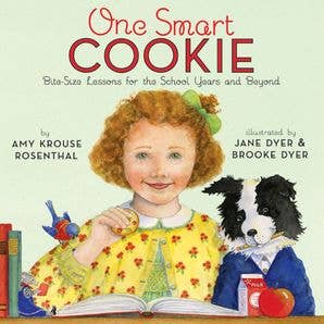 Children's book cover titled "One Smart Cookie" with the subtitle "Baa-Size Lessons for the School Years and Beyond." The cover shows a young girl with curly red hair in a yellow floral dress holding an open book, next to a black-and-white dog wearing a blue suit.