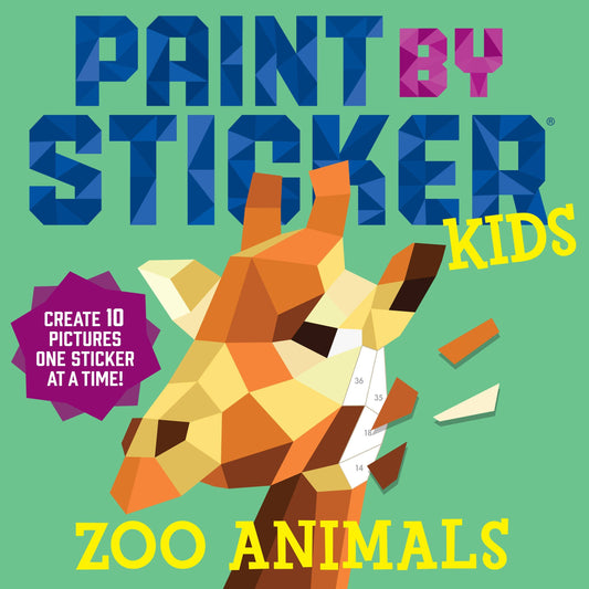 Cover of 'Paint by Sticker Kids: Zoo Animals' with a colorful geometric animal design on a green background.
