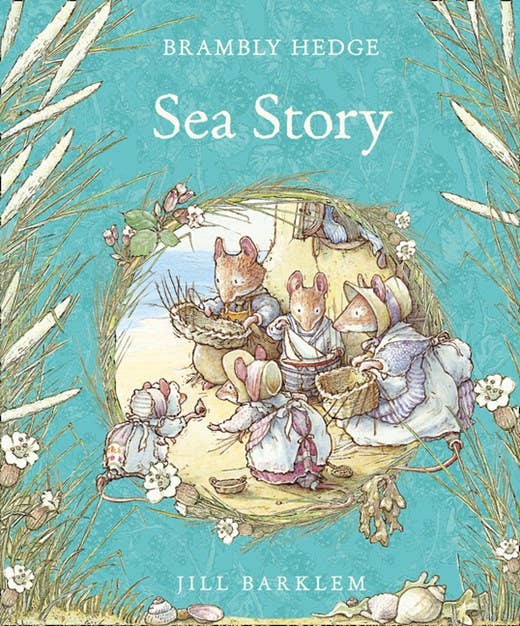 Book cover of 'Sea Story' from Brambly Hedge series by Jill Barklem, featuring illustrations of animals on a beach.